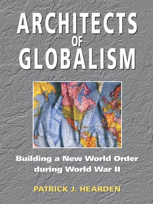 cover image of Architects of Globalism